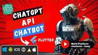 How to Build Your Own Chatbot App on Any Platform with OpenAI and Flutter (Easy Step-by-Step Guide)