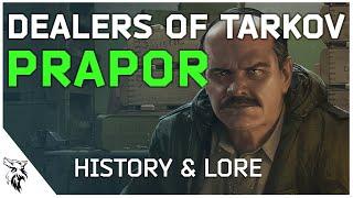 The Complete Lore and History of Prapor | Dealers of Tarkov | EUL Gaming