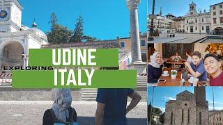 Exploring Udine, Italy