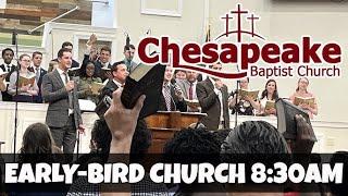 Sunday Morning Early Bird Service 6/22/25 | Chesapeake Baptist | Pastor Matt Nettesheim