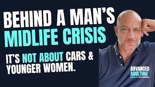 Male Midlife Crisis | What Women Need to Know About Their Man.