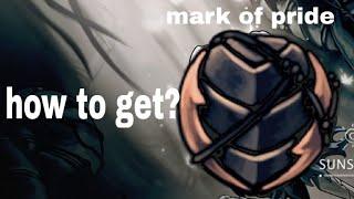 Mark of pride | How to get | Hollow Knight