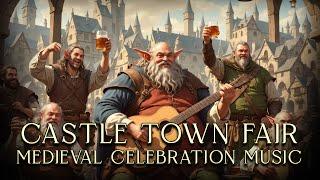 Castle Town Fair - Medieval festival celebration and drinking music for peasants and knights