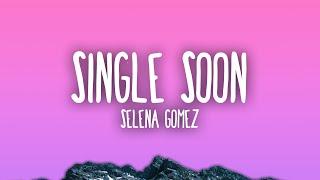 Selena Gomez - Single Soon