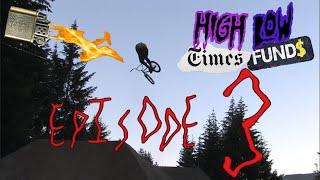 High Times Low Funds - Episode 3