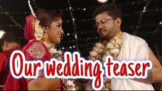Our wedding teaser | Shaon x Ankita |