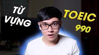 BÍ QUYẾT THUỘC LÀU TỪ VỰNG TOEIC