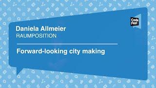 #Future, Daniela Allmeier, Forward-looking city making