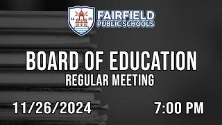 Board Of Education (Regular Meeting) - 11/26/2024