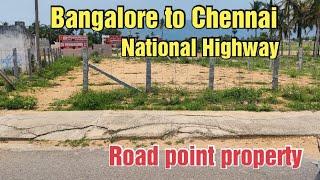 Bangalore to Chennai national Highway road point property for sale | #landsale #realestate