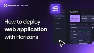 How to Deploy Your Web App with Hostinger Horizons