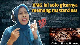 SEARCH - CINTAKU HILANG BISANYA |  REACTION