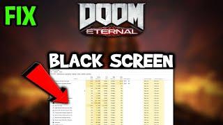 Doom Eternal  – How to Fix Black Screen & Stuck on Loading Screen