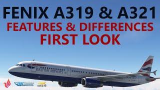 Fenix A319 & A321 - Everything You Need to Know! | Expansion Out Now for MSFS [4K]