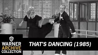 Top Hat - Fred Astair and Ginger Rogers | That’s Dancing | Warner Archive