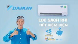 LỌC SẠCH KHÍ, TIẾT KIỆM ĐIỆN - DAIKIN 5 CHUẨN MÁT LÀNH