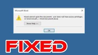 How To Fix Word Cannot Open The Document User Does Not Have Access Privileges Error (Easy Solution)