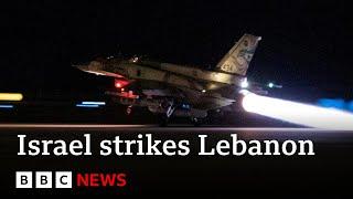 Israel says it hit 100 Hezbollah rocket launchers in Lebanon | BBC News