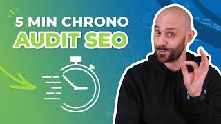 Audit SEO en 5 Minutes : Guide pour Optimiser son site Web