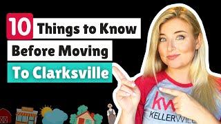 10 Things to Know Before Moving to Clarksville #movingtoclarksville