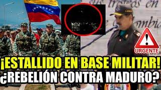 ¡URGENTE! ESTALLIDO EN VENEZUELA EN BASE MILITAR ¡MADURO EN ALERTA A POSIBLE REBELIÓN! BREAK POINT