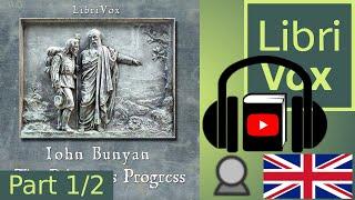 The Pilgrim's Progress by John BUNYAN read by Joy Chan Part 1/2 | Full Audio Book