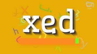 How to say "xed"! (High Quality Voices)