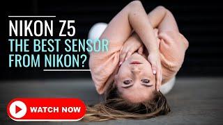 Nikon Z5 Sensor Is Way Better Than You Think, Portrait Image Review