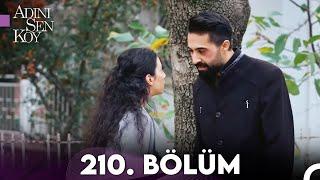 Adını Sen Koy 210. Bölüm (Uzun Versiyon)