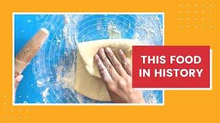 This Food in History #6 Pastry