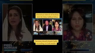 Hina Rabbani Khar vs. Barkha Dutt – A Heated Debate on Piers Morgan Uncensored! 