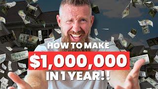 How To Make $1M/Yr Through Real Estate Investing