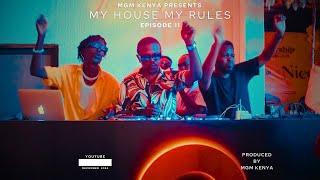 MGM Kenya My House My Rules Episode 11 Live at The Location Rooftop featuring Mumbe (Amapiano)