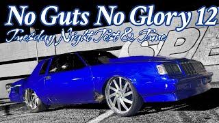 NO GUTS NO GLORY 12 GRUDGEFEST | TUESDAY NIGHT TEST & TUNE