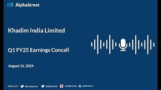 Khadim India Limited Q1 FY2024-25 Earnings Conference Call