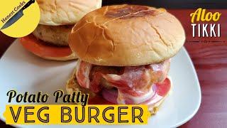 Veggie Burger | Potato Patty | Aloo Tikki Burger | Fast-Food at Home | Honest Cooks