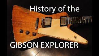 History of the Gibson Explorer (early years)