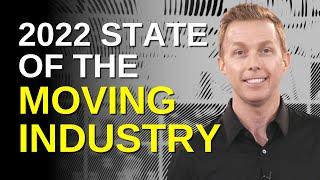 2022 State of the Moving Industry