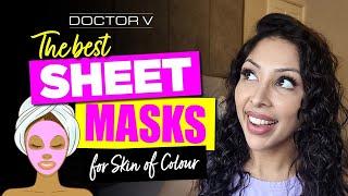 Doctor V - The Best Sheet Masks | Skin Of Colour | Brown Or Black Skin