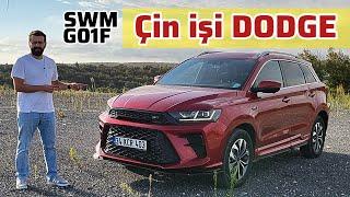 Çin işi Dodge SWM G01F | 1.5 milyona neler sunabiliyor? | #swm #g01f