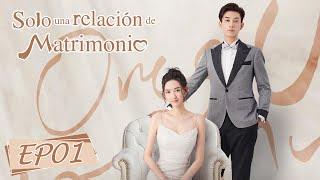 Solo una relación de matrimonio｜Episodio 01 Completo (Once we get Married)｜WeTV