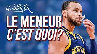 DE MAGIC JOHNSON À STEPH CURRY, UN MENEUR C'EST QUOI ?!