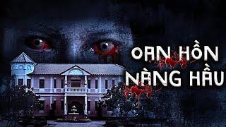 OAN HỒN NÀNG HẦU GÁI | Bản Full 1h24p | Người Đọc: Đảo Kinh Dị