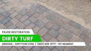 Pavers Cleaning, Re-Sanding and Sealing Complete Pavers Restoration by Dirty Turf of Arizona