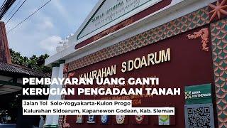 Pembayaran Uang Ganti Kerugian (UGR) Jalan Tol Solo-Jogja-Kulon Progo Kalurahan Sidoarum