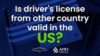 Is Driver’s License From Other Country Valid in the US?