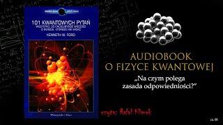 Audiobook o Fizyce Kwantowej -  Na czym polega zasada odpowiedniości? (odc. 03)