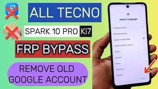 All Tecno Spark 10 Pro (Ki7) FRP Bypass || Remove Google Account New Method ||  Working Method 2024