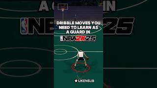 DRIBBLE MOVES YOU NEED TO LEARN AS A SMALL GUARD IN NBA 2k25 #2k25 #2kcommunity #nba
