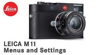 Leica M11 Menus and Settings